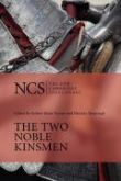 The Two Noble Kinsmen - William Shakespeare, R. Kean P. Tatspaugh (edited By)