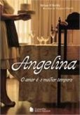 Angelina: o Amor é o Melhor Tempero (Brian Oreilly)